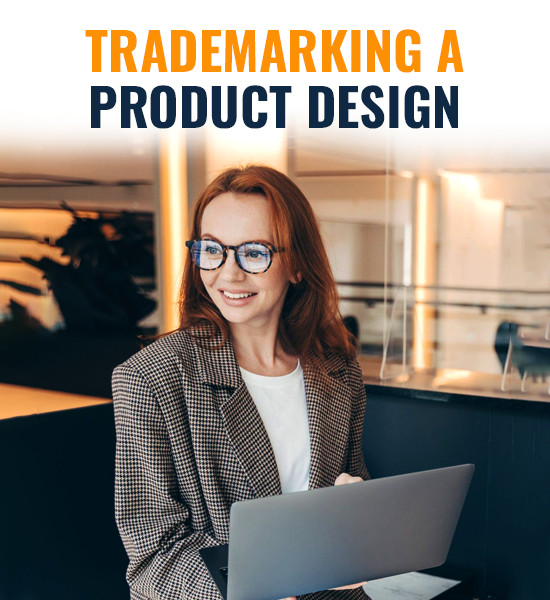 Trademarking a Product Design